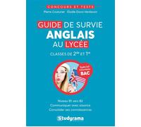 Guide de survie anglais au lycée Classes de 2de et 1er spécial nouveau bac - Pierre Couturier - Studyrama Eds - broché - Scolaire / Universitaire
