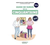 Guide de survie de la cinquantaine: Nouvelle édition