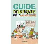Guide de Survie de l'Animateur