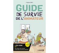 Guide de survie de l'animateur - Fabien Eme - De Boeck Supérieur - broché - Guide