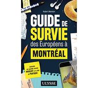 Guide de survie des Européens à Montréal