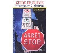 Guide de survie des Européens à Montréal