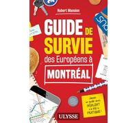 Hubert Mansion – Guide de survie des Européens à Montréal – broché