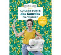 Guide de survie des Gourdes en couture - Anne Gayral - Mango - relié - Guide
