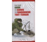 Guide de survie du randonneur tout terrain