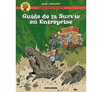 Guide de survie en entreprise
