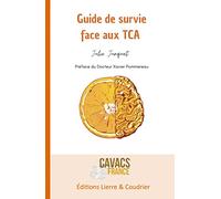 Guide de survie face aux TCA