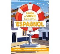 Larousse – Guide de survie d'espagnol