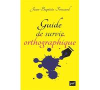 Guide de survie orthographique