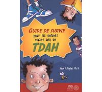 Guide de survie pour les enfants vivants avec un TDAH