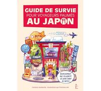 Candyce Vandeville – Guide de survie pour voyageurs paumés au Japon – Broché