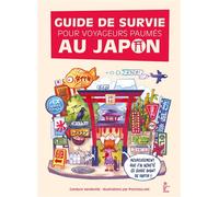 Guide de survie pour voyageurs paumés au Japon Le premier guide pour déchiffrer les mots, expressions et informations indispensables - Candyce Vandeville - Hachette Pratique - broché - Méthode de lang