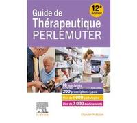 Guide de thérapeutique Perlemuter Gabriel Perlemuter (Auteur)