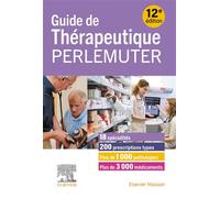 Guide de thérapeutique Perlemuter - Gabriel Perlemuter - Elsevier Masson - broché - Scolaire / Universitaire