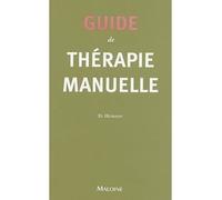 Guide de therapie manuelle - Dieter Heimann - Maloine - broché - Guide