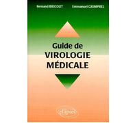 Guide de virologie médicale - Fernand Bricout - Ellipses - broché - Livre