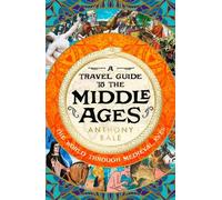 Guide de voyage au Moyen Âge