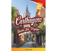 GUIDE DE VOYAGE CARTHAGÈNE 2026: Ville fortifiée, plages des Caraïbes, îles du Rosaire, cuisine de rue et charme colonial