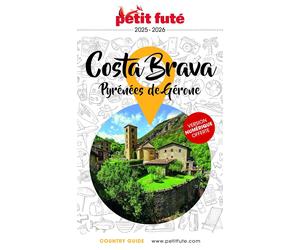 Guide de voyage - Costa Brava, Pyrénées de Gérone 2025/26 | Petit Futé