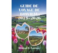 GUIDE DE VOYAGE DE BOWRAL 2025-2026: À la découverte des pittoresques hautes terres du sud de l'Australie