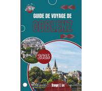 GUIDE DE VOYAGE DE COBLENZ 2026: Un regard intime sur une ville construite au bord d'une rivière