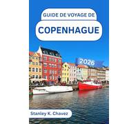 Guide de voyage de Copenhague 2026: Explorez le patrimoine royal, les quais colorés et l'esprit d'une capitale nordique