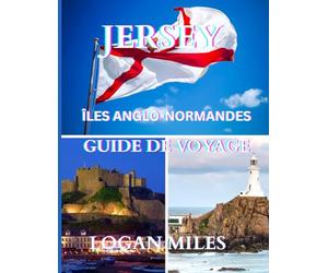Guide de voyage de Jersey 2025: Une ressource claire et pratique pour vous aider à planifier des itinéraires fluides, à éviter les pièges à touristes, ... coûts réels et à voyager en toute confiance.