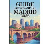 Guide De Voyage De Madrid 2026: Où loger, que voir et comment profiter de Madrid comme un local