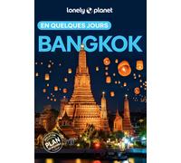 Guide de voyage de poche - Bangkok en quelques jours | Lonely Planet