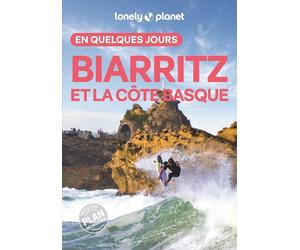 Guide de voyage de poche - Biarritz & la Côte Basque en quelques jours 2026/27 | Lonely Planet
