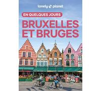Guide de voyage de poche - Bruxelles & Bruges en quelques jours 2026 | Lonely Planet