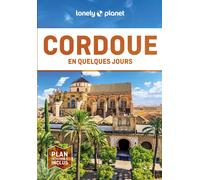 Guide de voyage de poche - Cordoue en quelques jours - Édition 2024 | Lonely Planet