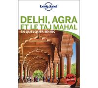 Guide de voyage de poche - Delhi et Agra & Taj Mahal en quelques jours | Lonely Planet