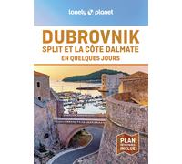 Guide de voyage de poche - Dubrovnik, Split & la côte dalmate en quelques jours - Édition 2023 | Lonely Planet
