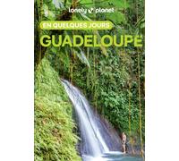 Guide de voyage de poche - Guadeloupe en quelques jours | Lonely Planet