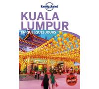 Guide de voyage de poche - Kuala Lumpur en quelques jours | Lonely Planet