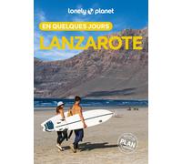 Guide de voyage de poche - Lanzarote en quelques jours - Édition 2025 | Lonely Planet