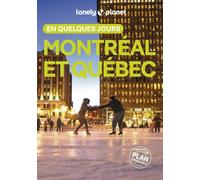 Guide de voyage de poche - Montréal & Québec en quelques jours 2026 | Lonely Planet
