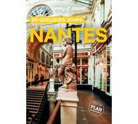 Guide de voyage de poche - Nantes en quelques jours - Édition 2025 | Lonely Planet