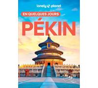 Guide de voyage de poche - Pékin en quelques jours - Édition 2025 | Lonely Planet