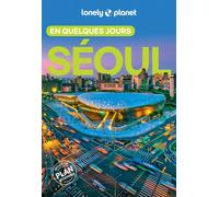 Guide de voyage de poche - Séoul en quelques jours | Lonely Planet