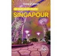 Guide de voyage de poche - Singapour en quelques jours | Lonely Planet