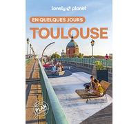 Guide de voyage de poche - Toulouse en quelques jours 2026/27 | Lonely Planet