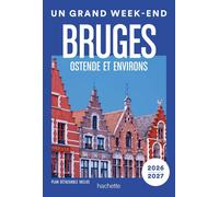 Guide de voyage de poche - Un Grand W nd à Bruges, Ostende et env. 2026/27 | Hachette
