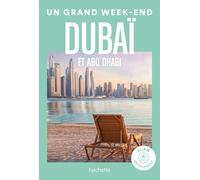 Guide de voyage de poche - Un Grand W nd à Dubaï & Abu Dhabi - Édition 2023 | Hachette