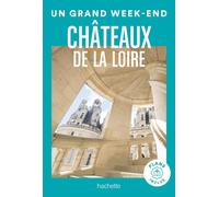 Guide de voyage de poche - Un Grand W nd dans les châteaux de la Loire 2024 | Hachette