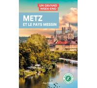 Guide de voyage de poche - Un Grand W nd : Metz et le pays messin | Hachette