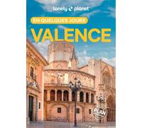 Guide de voyage de poche - Valence (Espagne) en quelques jours - Édition 2025 | Lonely Planet