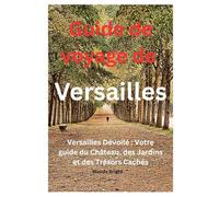 Guide de voyage de Versailles
