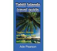 Guide de voyage des îles Tahiti
